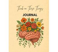 Think on These Things Journal