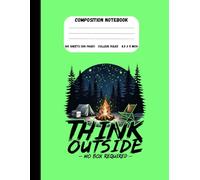 Think Outside - No Box Required: Inspirational College Ruled Composition Notebook for Creative Minds, Students, Writers, and Dreamers | 8.5 x 11 in, ... ideas and journaling with no limits.