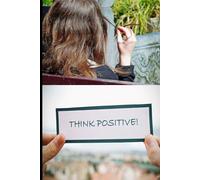Think Positive