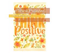 Think Positive