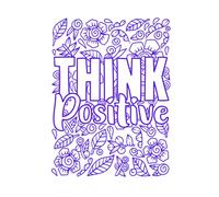 Think Positive Coloring Book: Color Your Positivity: A Motivational Quote Coloring Book for All Ages