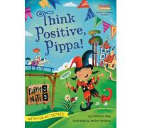 Think Positive, Pippa!: Positive and Negative Numbers (Math Matters)