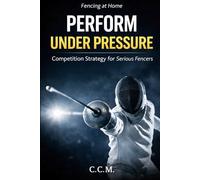Think. Prepare. Execute.: 12 (Fencing at Home)