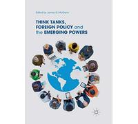Think Tanks, Foreign Policy and the Emerging Powers