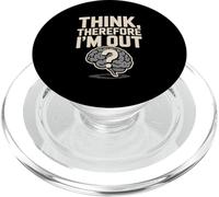 Think Therefore I'm out Brain Pregunta Diseño PopSockets PopGrip para MagSafe