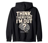 Think Therefore I'm out Brain Pregunta Diseño Sudadera con Capucha