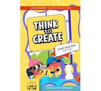 Think to create - Game design Edition: Think, create, play with Design Thinking (Think to create - English edition)