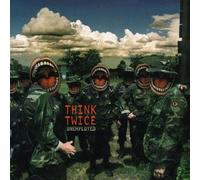 Think Twice - Unemployed