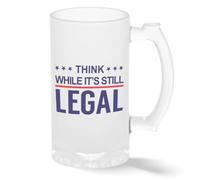 Think While Its Still Legal Free Speech Anti Censorship Taza de cristal pintado transparente Taza para de Beer 500ml