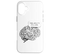 Think, While It's Still Legal: Free Speech & Thinking Brain Carcasa para iPhone 16 Plus