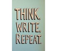 Think, Write, Repeat. (5.5x8.5): Graph Paper Notebook for Calculations, Ideas and Everyday Organization