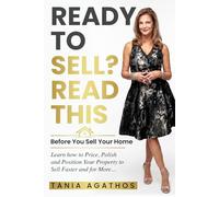 THINK YOU'RE READY TO SELL? READ THIS FIRST.: What Smart Seller Do Before They List (The Smart Real Estate Series)