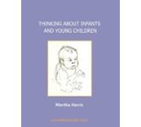 Thinking About Infants And Young Children (ebook)