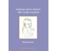 Thinking About Infants And Young Children (ebook)