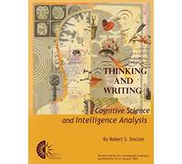 Thinking and Writing: Cognitive Science and Intelligence Analysis