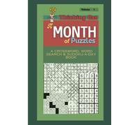 Thinking Cat A Month of Puzzles Volume 1: A Crossword, Word Search and Sudoku a Day Book
