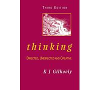 Thinking: Directed, Undirected, and Creative