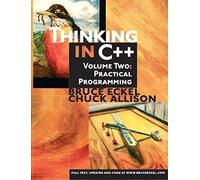 Thinking in C++, Volume 2: Practical Programming