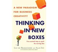 Pensar en nuevas cajas: Un nuevo paradigma para la creatividad empresarial