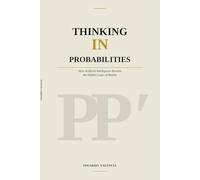 Thinking in Probabilities: How Artificial Intelligence Reveals the Hidden Logic of Reality