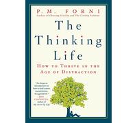 Thinking Life – Cómo prosperar en la era de la distracción