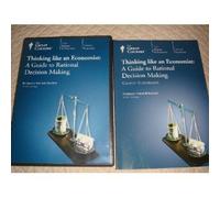 Thinking Like an Economist: A Guide to Rational Decision Making