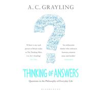 Thinking of Answers: Questions in the Philosophy of Everyday Life
