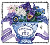 Thinking Of You. A Bouquet In A Book (Uplifting Editions)