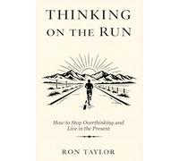 Thinking on the Run: Essays on Stress Relief, Mindfulness, and the Quiet Practice of Slow Jogging