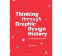 Thinking Through Graphic Design History