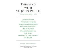 Thinking with St. John Paul II, Volume 3