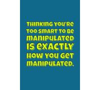 “Thinking you’re too smart…” Lined Notebook 6x9: Funny Psychology Quote Notebook for Work, Study, Notes | Sarcastic Critical Thinking Journal | Gag Gift for Friends, Coworkers, Women, Men