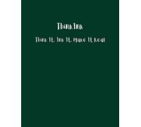 ThinkInk: Think It. Ink It. Make It Real
