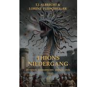 Thions Niedergang: Epische Fantasy Saga: 2 (Yî - Sagas und Mythen - Die Arachlumen)
