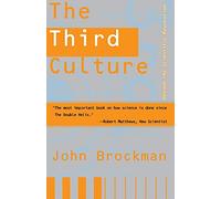 Third Culture: Beyond the Scientific Revolution