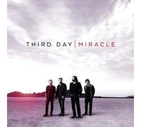 Third Day - Miracle