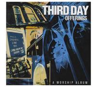 Third Day - Offerings