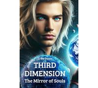 Third Dimension - The Mirror of Souls