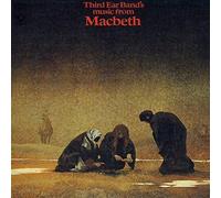 Third Ear Band - Music from Macbeth [Import]