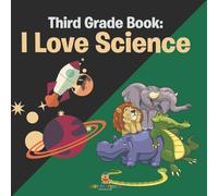 Third Grade Book: I Love Science