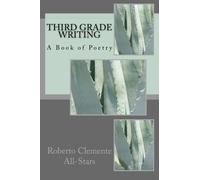Third Grade Writing: A Book of Poetry