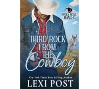 Third Rock from the Cowboy: 4 (Rocky Road Ranch)