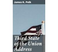 Third State Of The Union Address (ebook)