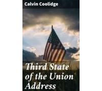 Third State Of The Union Address (ebook)