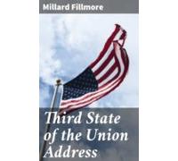 Third State Of The Union Address (ebook)