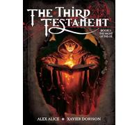 THIRD TESTAMENT HC 03 MIGHT OF THE OX: The Might Of The Ox