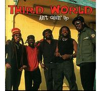 Third World - Ain't Givin' Up