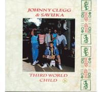 Third World Child by Johnny Clegg & Savuka (1990-10-25)