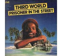 Third World - Prisoner In The Street