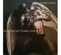 Third World - Third World - Now That We Found Love
